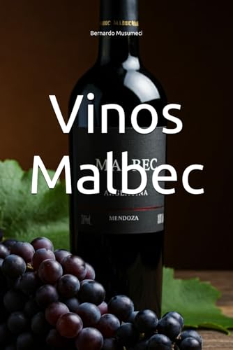 Vinos Malbec (Wines of the World) (Spanish Edition)