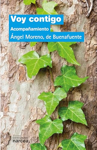 Voy contigo: Acompañamiento (Libros de espiritualidad nº 225) (Spanish Edition)