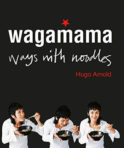 Wagamama Ways With Noodles (English Edition)