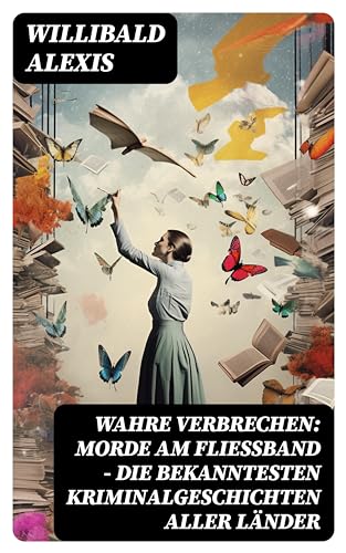 Wahre Verbrechen: Morde am Fließband