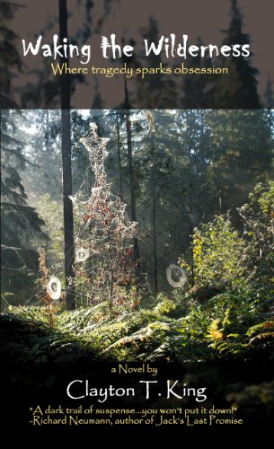Waking the Wilderness (English Edition)