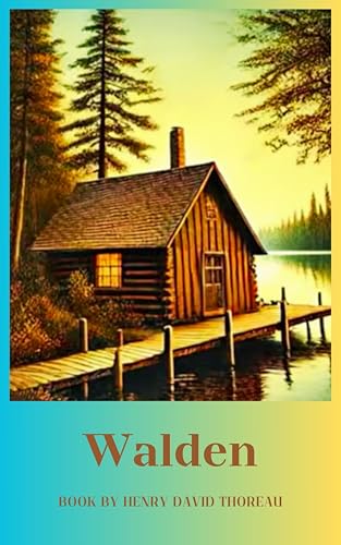 Walden: The Reflective Journey of Walden (English Edition)
