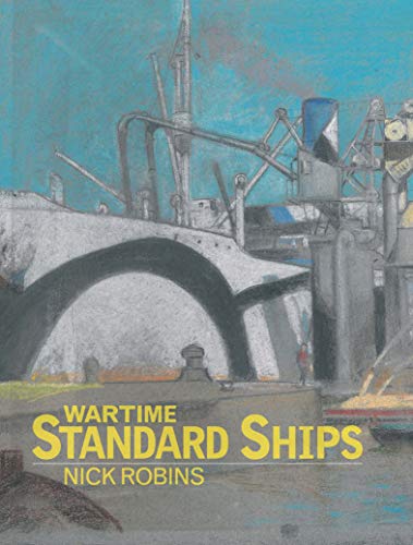 Wartime Standard Ships (English Edition)