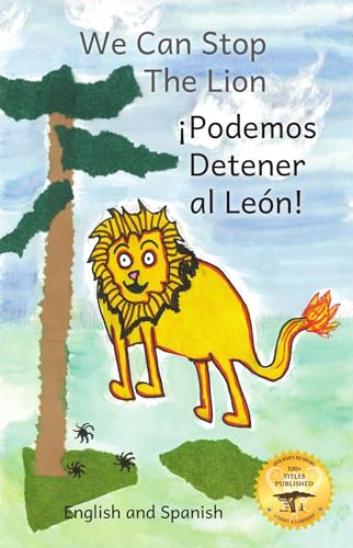 We Can Stop the Lion: An Ethiopian Tale of Cooperation in Spanish and English (English Edition)