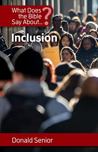What Does the Bible Say About Inclusion? (What Does the Bible Say About …?) (English Edition)