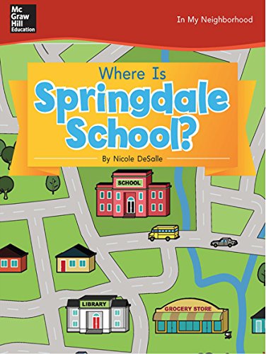 Where Is Springdale School? (On Level, Grade 1) (English Edition)