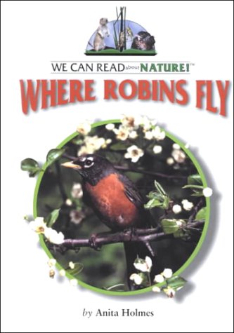 Where Robins Fly, and Why