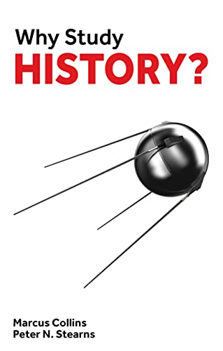 Why Study History? (English Edition)