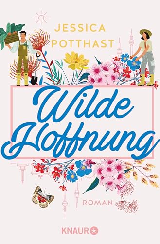 Wilde Hoffnung: Roman (German Edition)