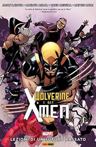 Wolverine e gli X-Men (Marvel Collection: Wolverine Vol. 6) (Italian Edition)