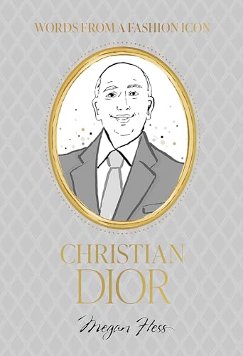Words from a Fashion Icon: Christian Dior (English Edition)