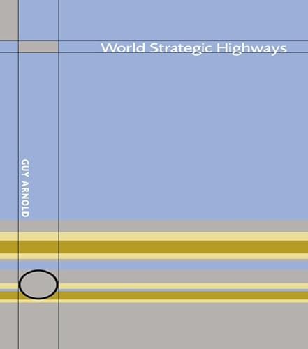 World Strategic Highways (English Edition)