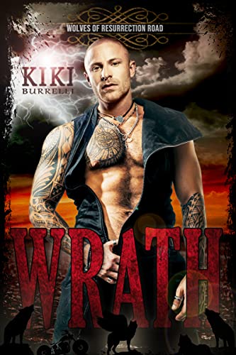 Wrath: Wolves of Resurrection Road (English Edition)