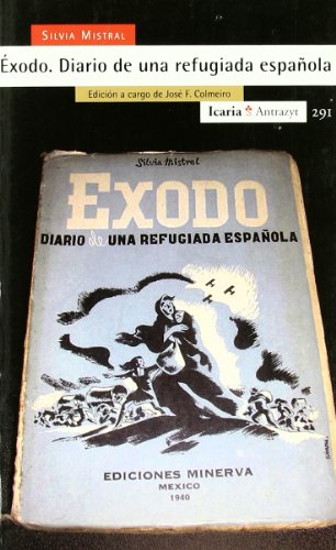 Èxodo. Diario de una refugiada española: Edición a cargo de José F. Colmeiro