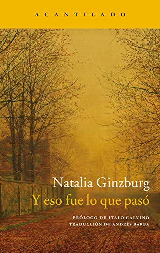 Y eso fue lo que pasó (Narrativa del Acantilado nº 271) (Spanish Edition)