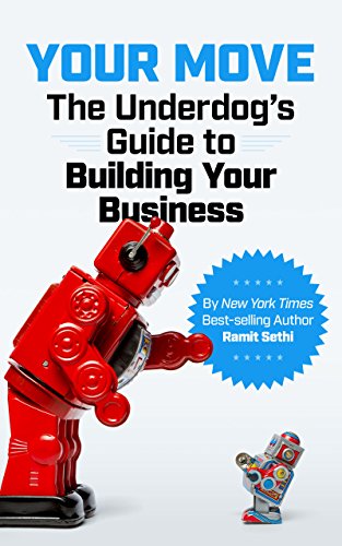 Your Move: The Underdog’s Guide to Building Your Business (English Edition)