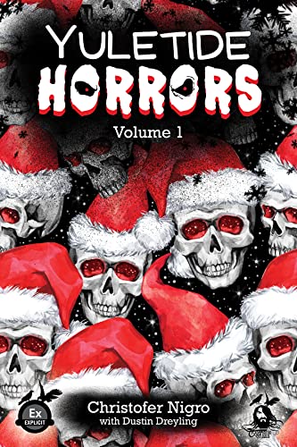 Yuletide Horrors Volume 1 (English Edition)