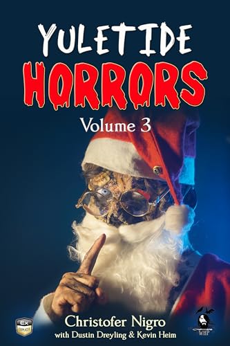 YULETIDE HORRORS Volume 3 (English Edition)