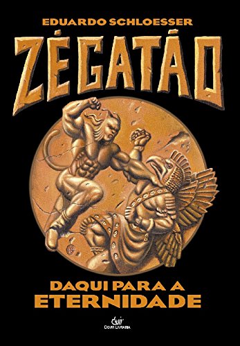 ZE GATAO DAQUI PARA A ETERNIDADE
