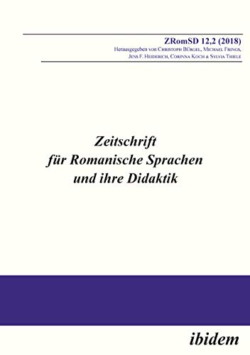 Zeitschrift für Romanische Sprachen und ihre Didaktik: Heft 12.2 (German Edition)