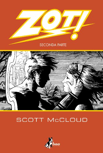 Zot! Parte 2 (di 2) (Italian Edition)